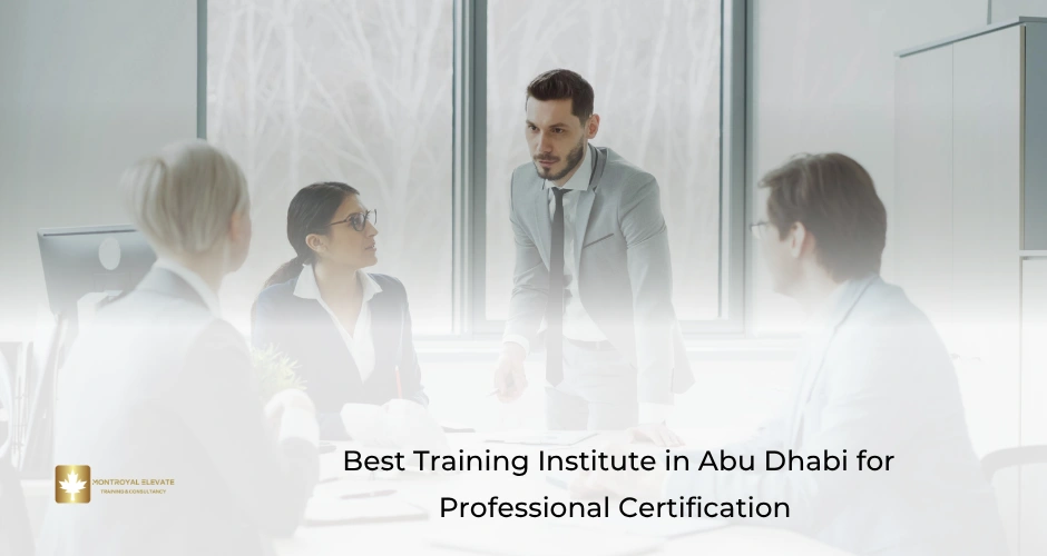 Best Training Institute in Abu Dhabi for Professional Certification