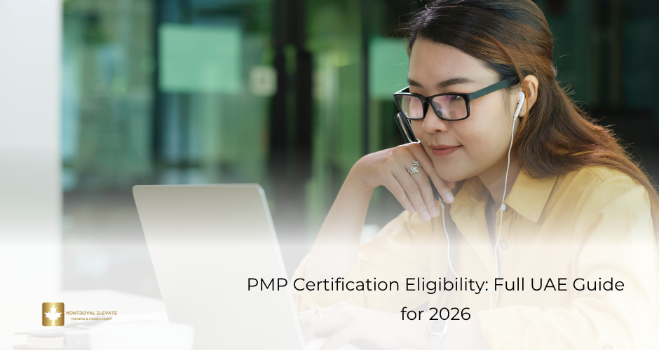 PMP Certification Eligibility: Full UAE Guide for 2026