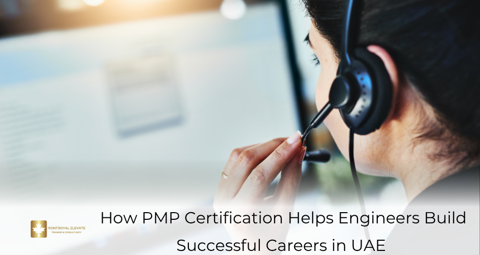 How PMP Certification Helps Engineers Build Successful Careers in UAE