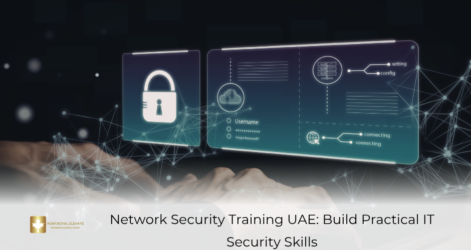 Network Security Training UAE: Build Practical IT Security Skills